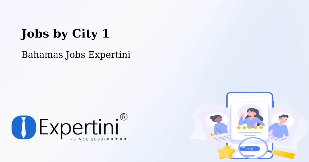 City Jobs in Bahamas - Expertini
